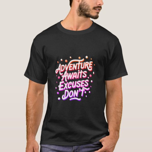 Avontuur wacht op T-shirt (Voorkant)