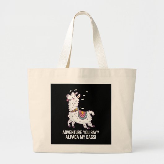 Avontuur zeg je? Alpaca My Bags Grote Tote Bag (Voorkant)