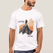 Avontuurlijk wandelen, avontuur wacht, laten we ga t-shirt (Voorkant)