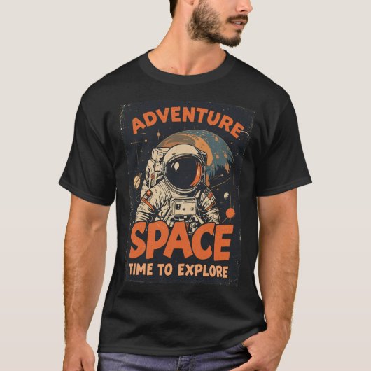 Avontuurlijke ruimte - Tijd om astronaut te verken T-shirt (Voorkant)
