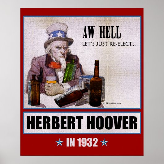 'Aw Hell, Laten we, herverkiest Herbert Hoover' Po Poster (Voorkant)