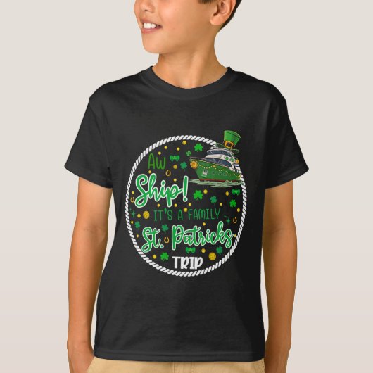 Aw It's A Saint Partrick Cruise Trip Family Reunio T-shirt (Voorkant)