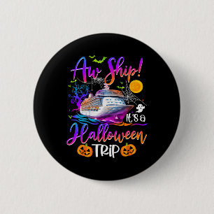 AW Schip Halloween Reis Familie Cruising Crew Crui Ronde Button 5,7 Cm