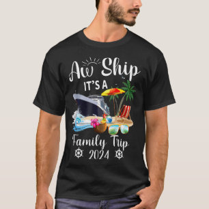 AW Schip Het is een familie reis 2024 T-shirt