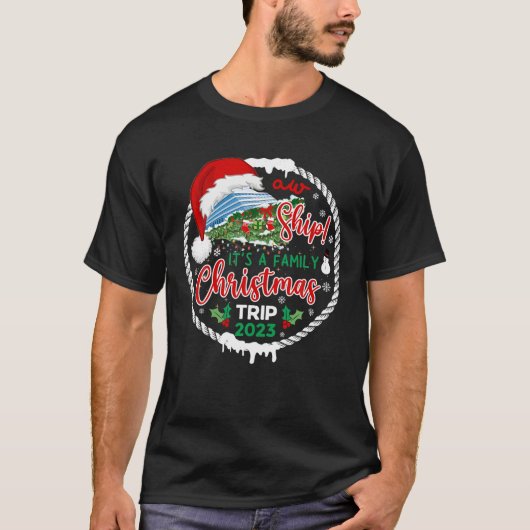 AW schip Het is een kerst cruise reis 2023 Familie T-shirt (Voorkant)