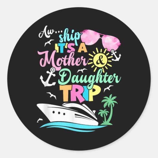 AW schip is een moeder & kamp; dochter reis famili Ronde Sticker (Voorkant)