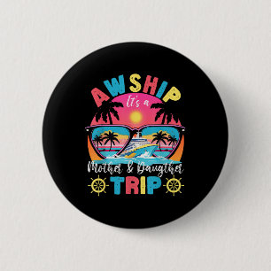 AW schip zijn moeder en kamp; dochter reis retro z Ronde Button 5,7 Cm