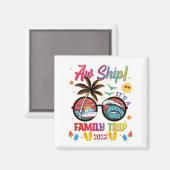 AW Ship Family Trip Kleurrijke groepsaanpassing Magneet (Voorkant / Achterkant)