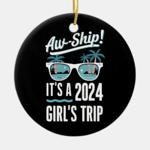 AW Ship Het is een 2024 Girls Trip Girls Cruise Gr Keramisch Ornament