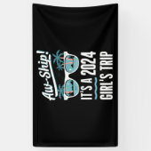 AW Ship Het is een 2024 Girls Trip Girls Cruise Gr Spandoek (Verticaal)