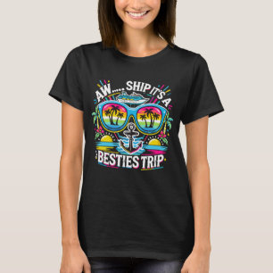 AW Ship Het is een Besties Trip Cruise 2025 Vakant T-shirt
