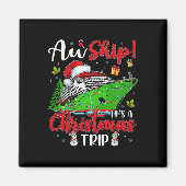 Aw Ship Het is een kersttrip cruise familie F Magneet (Voorkant)