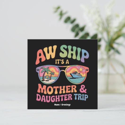 Aw Ship Het is een moeder en dochter cruise reis g Kaart (Staand voorkant)