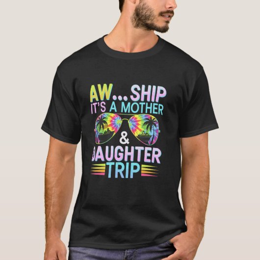 AW Ship is moeder dochter reis cruise vakantie Mo T-shirt (Voorkant)