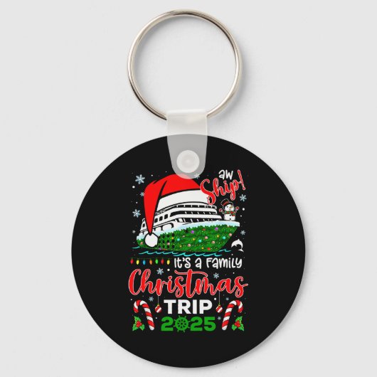 Aw Ship It's A Christmas Cruise Trip 2025 Family M Sleutelhanger (Voorkant)