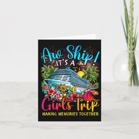 Aw Ship It's A Girls Trip 2026 Girl Cruise Vacatio Kaart (Voorkant)