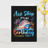 Aw Ship It's My 50th Birthday Cruise Trip Vacation Kaart (Gele Bloem)