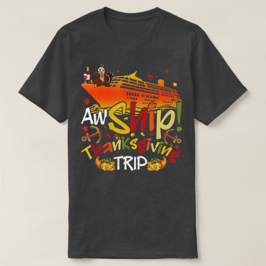AW Ship Thanksgiving Trip Cruise Matching Familie  T-shirt (Design voorkant)