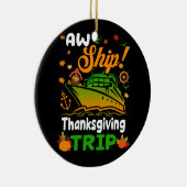 AW Ship Thanksgiving Trip Thanksgiving Cruise Squa Keramisch Ornament (Rechts)