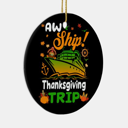 AW Ship Thanksgiving Trip Thanksgiving Cruise Squa Keramisch Ornament (Rechts)