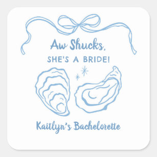 Aw Shuck Oyster Kust Afscheidspartij voor Vrouwen Vierkante Sticker