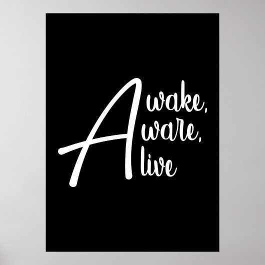 Awake, Aware, Alive - Gym, Hustle, Succes Poster (Voorkant)