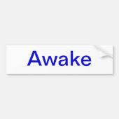 awake bumper bumpersticker (Voorkant)