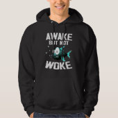 Awake but not Woke I Free Speech - Politieke Staat Hoodie (Voorkant)