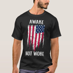 Awake not Woke Anti Censorship Cancel Culture T-shirt