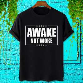Awake not woke - anti-woke liberale censuur t-shirt