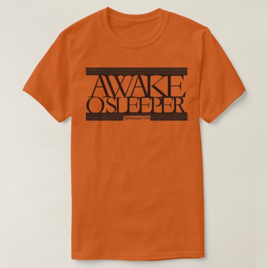 Awake O Sleeper T-shirt (Design voorkant)