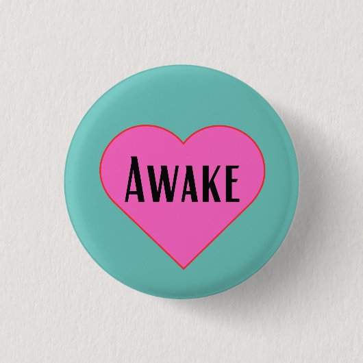 Awake - pinback knop ronde button 3,2 cm (Voorkant)