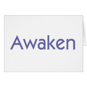 Awaken