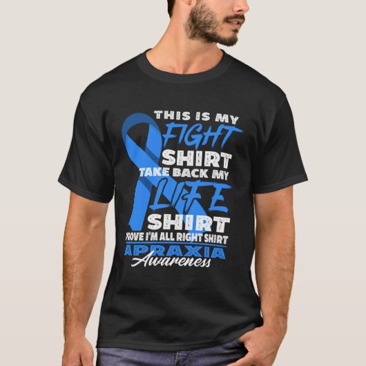 Awareness Figh I Motor Disorder Apraxia of Speech T-shirt (Voorkant)