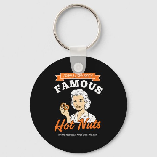 Awareness Fonda Lynn Dee's Famous Hot Nuts Retro A Sleutelhanger (Voorkant)