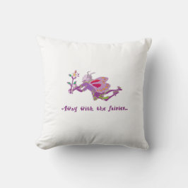"Away With the Fairies" Throw Pillow Kussen