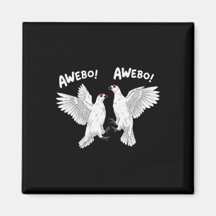 Awebo Meme Willow Ptarmigan Awebo Vogels Grappig A Magneet