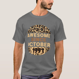 Awesoem sinds oktober 1993 Leopard Birthday Octobe T-shirt
