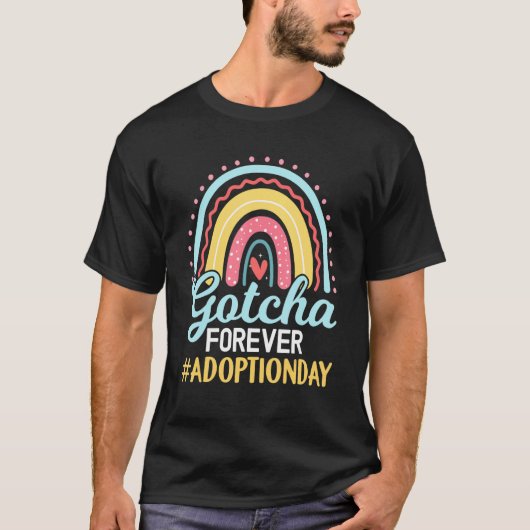 Awesome Adoption Day  Gotcha Forever Rainbow T-shirt (Voorkant)