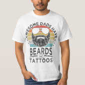 Awesome Dads Have Beards and Tattoos Funny bearded T-shirt (Voorkant)