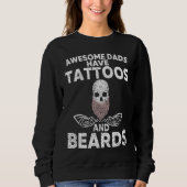 Awesome Dads have Tattoos And Beards Father´s Days Trui (Voorkant)