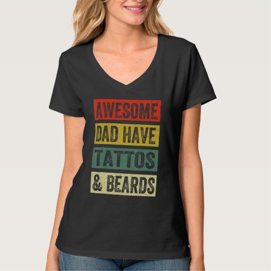 Awesome Dads Have Tattoos And Beards Father's Day T-shirt (Voorkant)