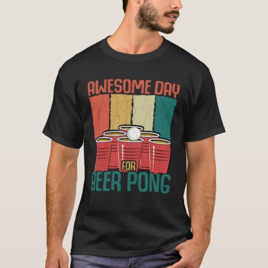 Awesome Day For Beer Pong Sports Player Graphic T-shirt (Voorkant)