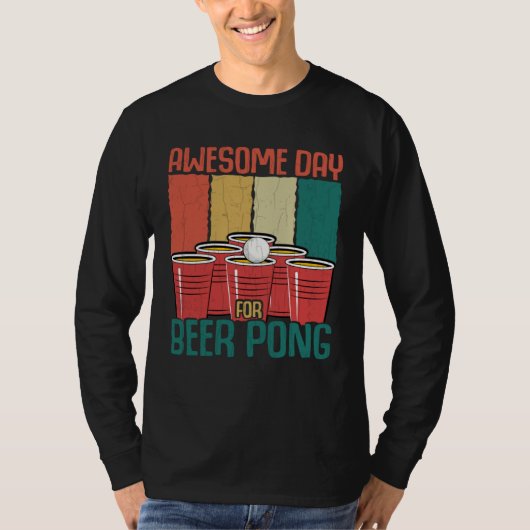 Awesome Day For Beer Pong Sports Player Graphic T-shirt (Voorkant)