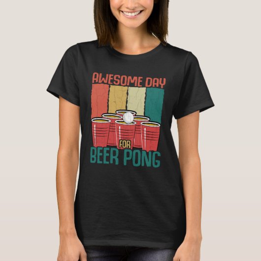 Awesome Day For Beer Pong Sports Player Graphic T-shirt (Voorkant)