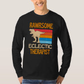 Awesome Eclectic Therapist Dinosaur T-shirt (Voorkant)