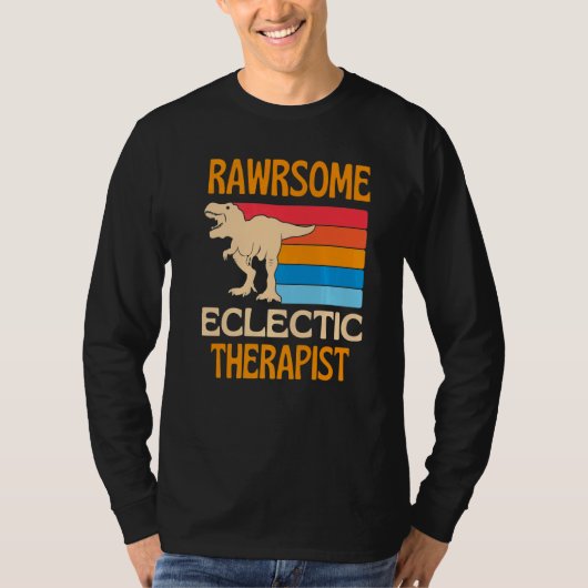 Awesome Eclectic Therapist Dinosaur T-shirt (Voorkant)