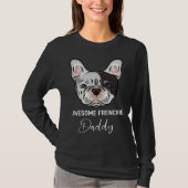 Awesome Frenchie Daddy   French Bulldog T-shirt (Voorkant)