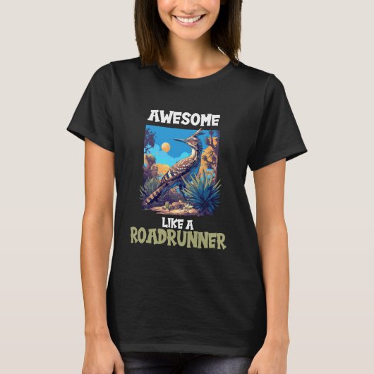 Awesome Like a Roadrunner. Roadrunners Roadrunner T-shirt (Voorkant)