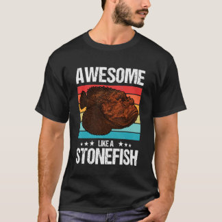 Awesome Like a Stonefish 1 T-shirt